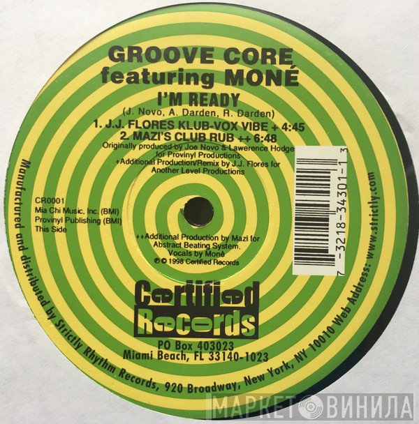 Moné, Groove Core - I'm Ready