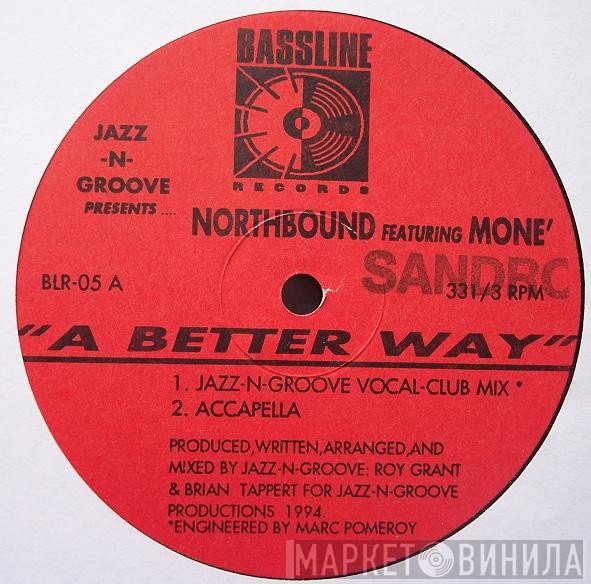 Moné, Jazz-N-Groove, Northbound - A Better Way