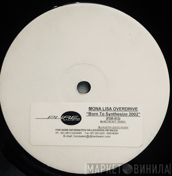 Mona Lisa Overdrive - Born To Synthesize 2002