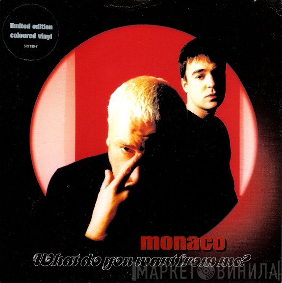 Monaco - What Do You Want From Me?