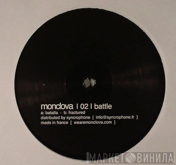 Monclova - Battle / Fractured