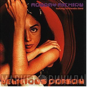 Monday Michiru Featuring The Paradox Band  - Delicious Poison