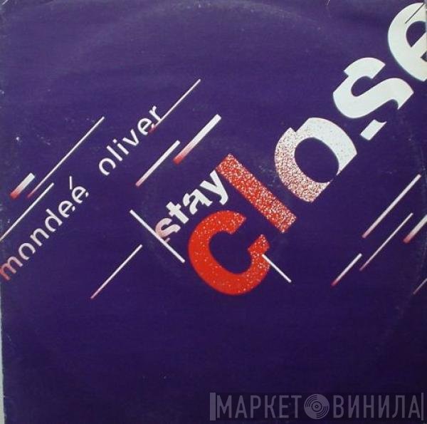 Mondeé Oliver - Stay Close