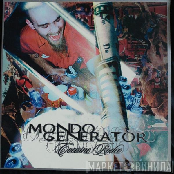 Mondo Generator  - Cocaine Rodeo