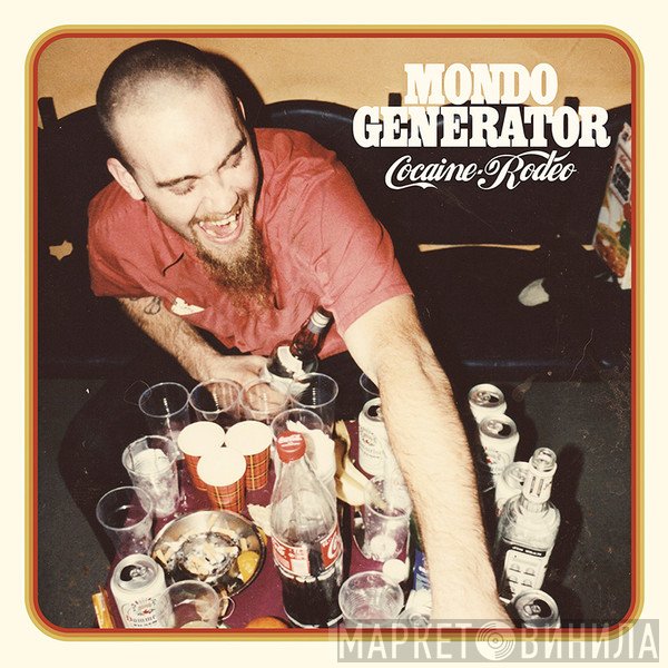 Mondo Generator  - Cocaine Rodeo
