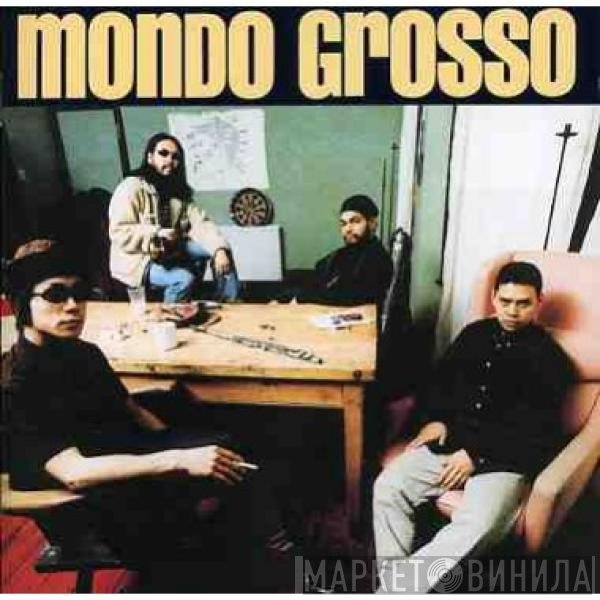 Mondo Grosso - Invisible Man