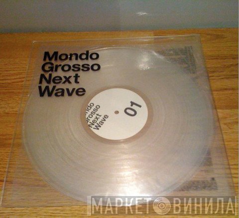 Mondo Grosso - Next Wave
