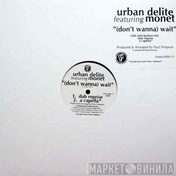 Monet, Urban Delite - (Don't Wanna) Wait