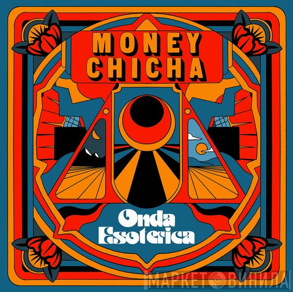 Money Chicha - Onda Esoterica