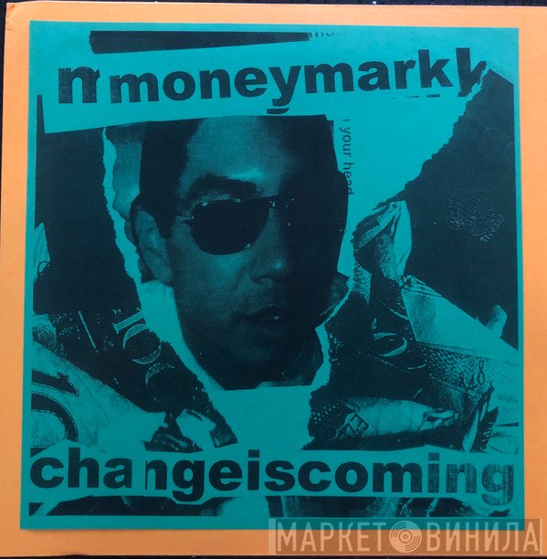 Money Mark  - Change Is Coming