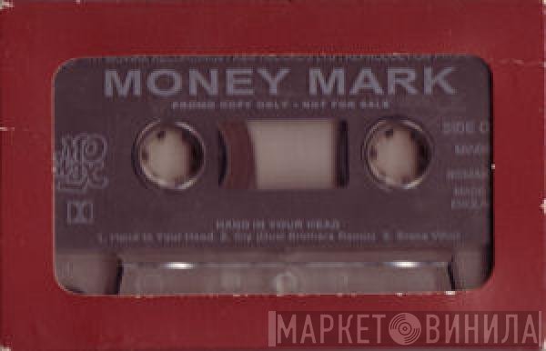 Money Mark  - Hand In Your Head