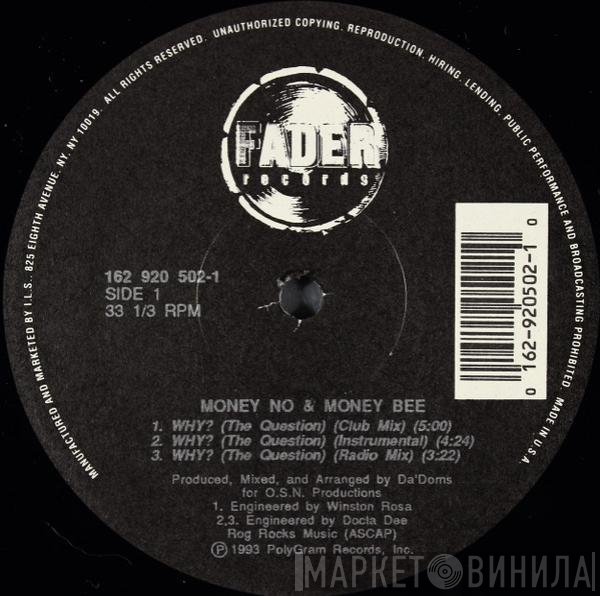 Money No & Money Bee - Why? (The Question)