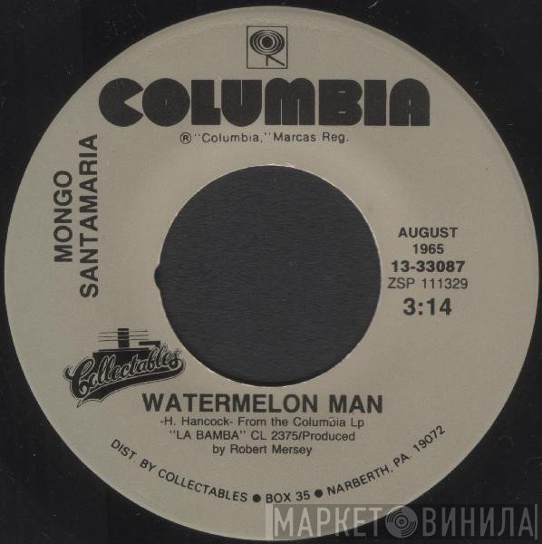 Mongo Santamaria  - Watermelon Man / Fat Back