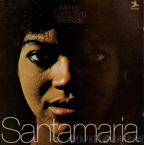 Mongo Santamaria  - Afro Roots