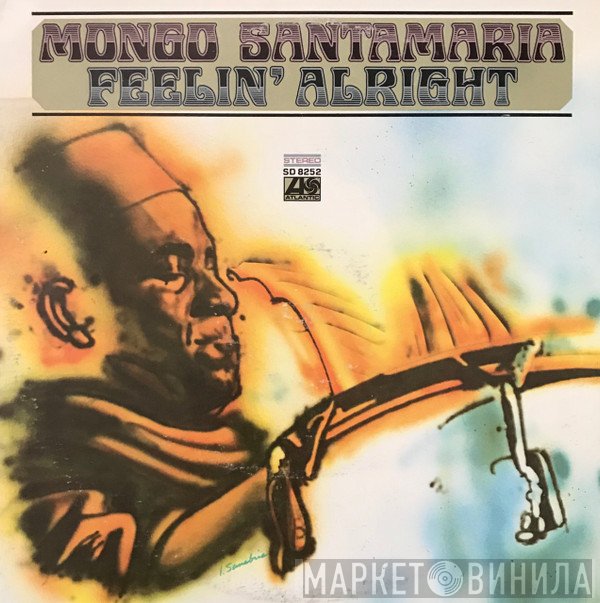 Mongo Santamaria  - Feelin' Alright