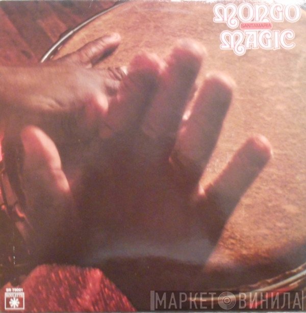 Mongo Santamaria  - Mongo Magic