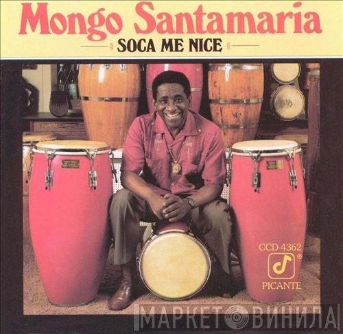 Mongo Santamaria - Soca Me Nice