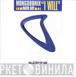 Mongobonix Featuring Inaya Day  - I Will
