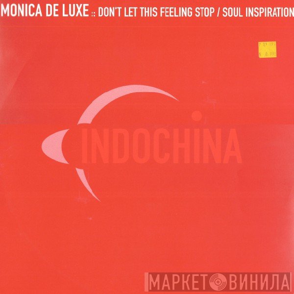 Monica De Luxe - Don't Let This Feeling Stop / Soul Inspiration