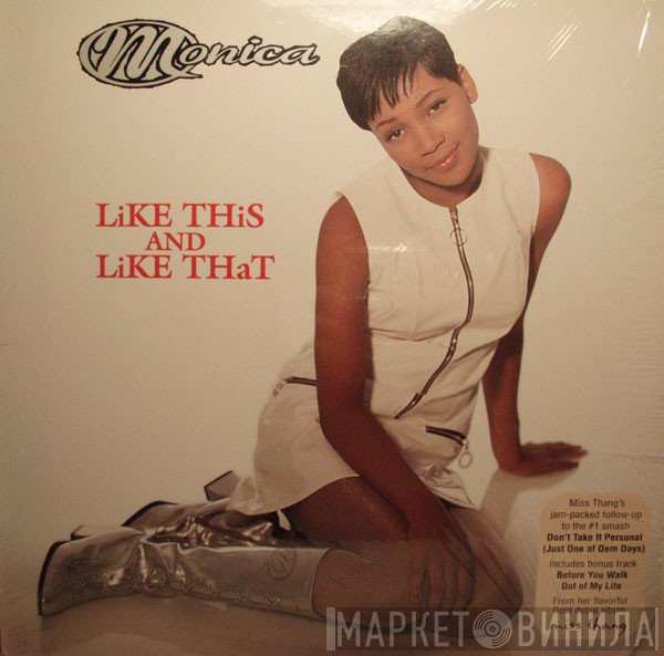 Monica - Like This And Like That