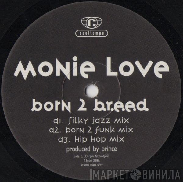 Monie Love - Born 2 B.R.E.E.D.