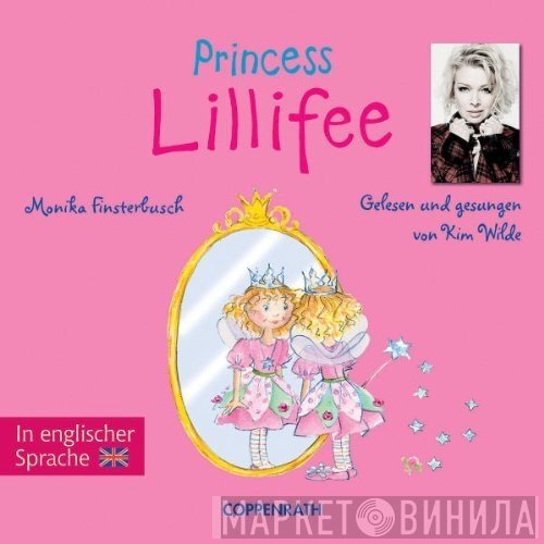 Monika Finsterbusch And Kim Wilde  - Princess Lillifee