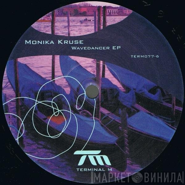 Monika Kruse  - Wavedancer EP