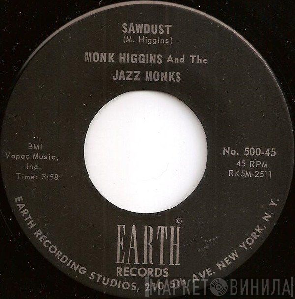Monk Higgins, The Jazz Monks - Sawdust