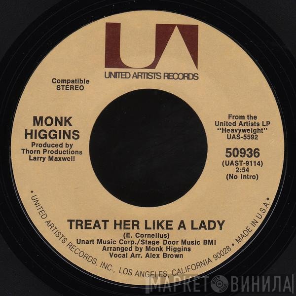 Monk Higgins - Treat Her Like A Lady / Two In One