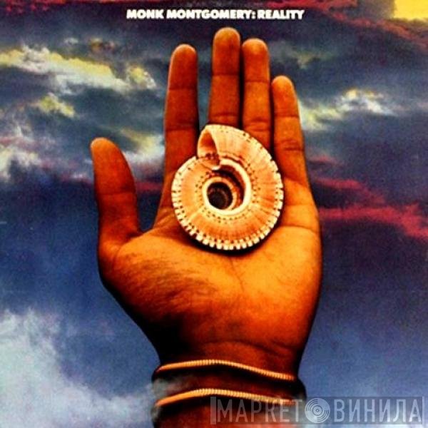 Monk Montgomery  - Reality