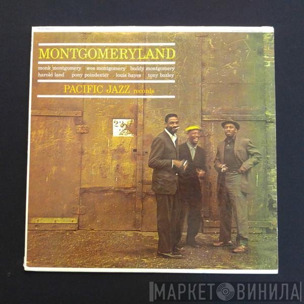 Monk Montgomery, Wes Montgomery, Buddy Montgomery, Harold Land, Pony Poindexter, Louis Hayes, Tony Bazley  - Montgomeryland