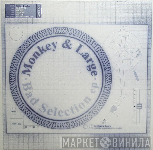 Monkey & Large - Bad Selection EP