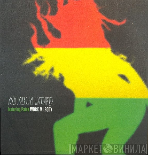 Monkey Mafia, Patra - Work Mi Body