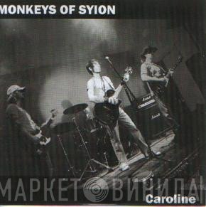 Monkeys Of Syion - Caroline