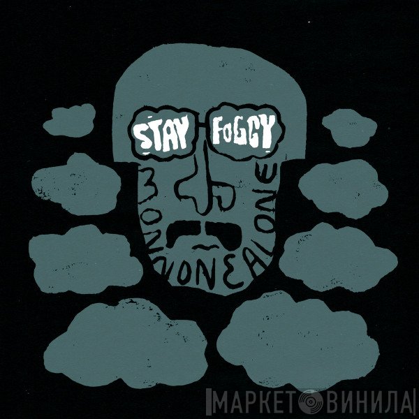 Monnone Alone - Stay Foggy