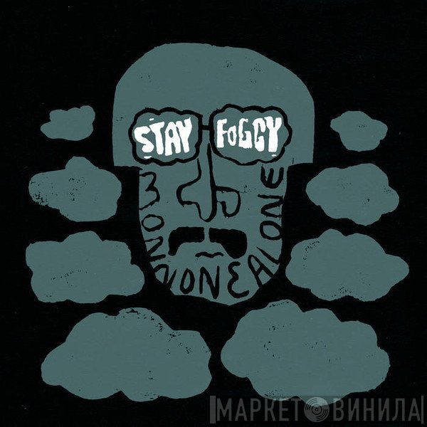 Monnone Alone - Stay Foggy