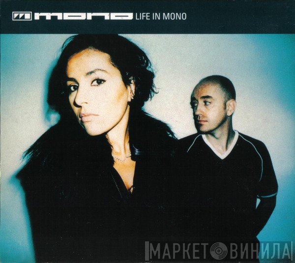 Mono  - Life In Mono