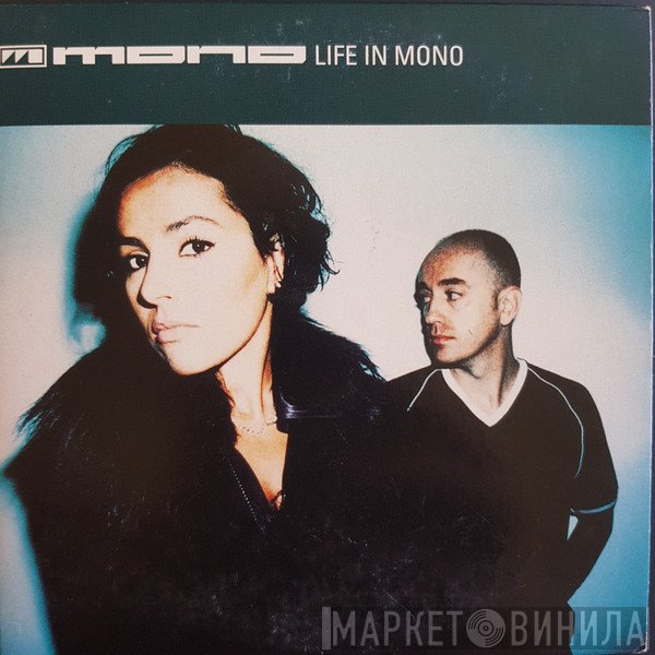 Mono  - Life In Mono