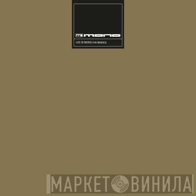 Mono - Life in Mono (The Remixes)
