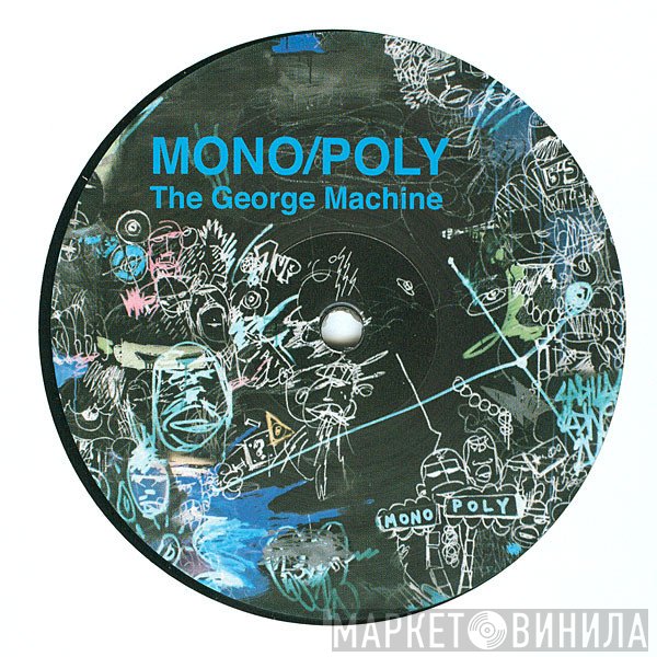 Mono/Poly - The George Machine EP