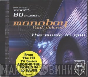 Monoboy, Delores - The Music In You