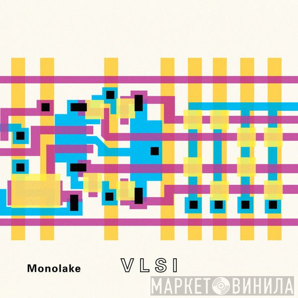Monolake  - VLSI