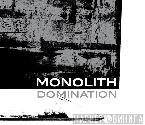 Monolith  - Domination