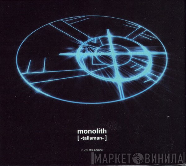 Monolith  - Talisman