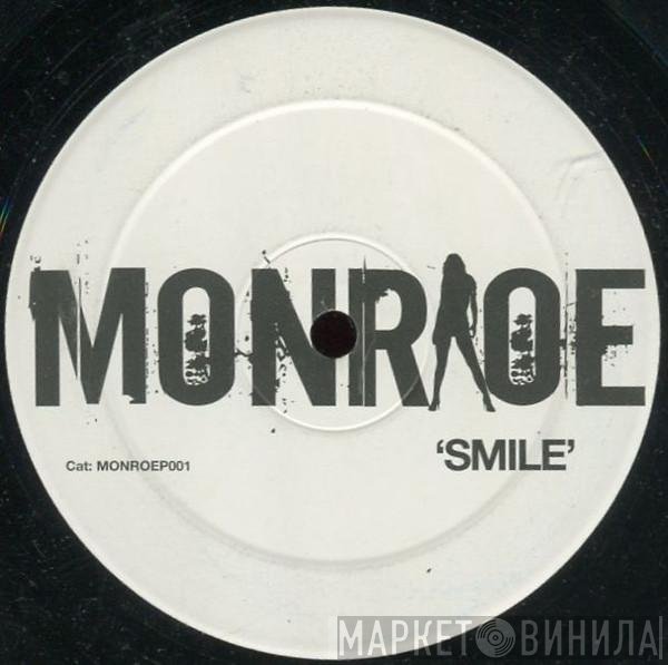 Monroe  - Smile