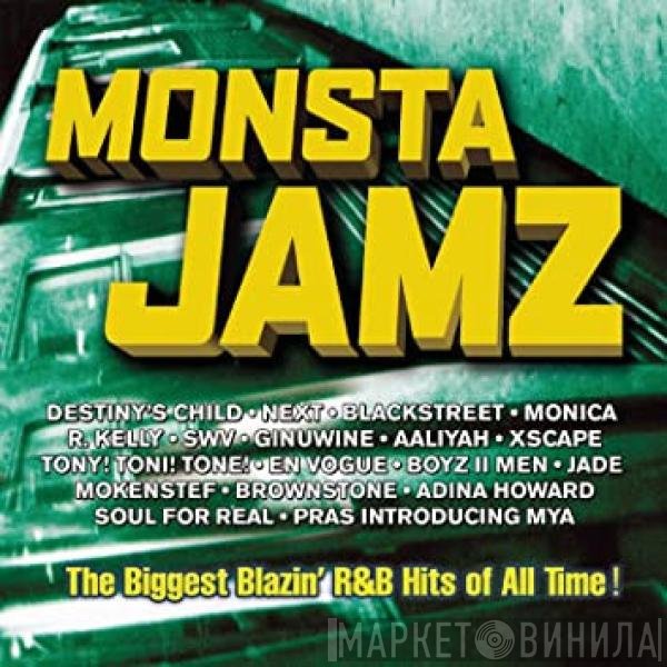  - Monsta Jamz