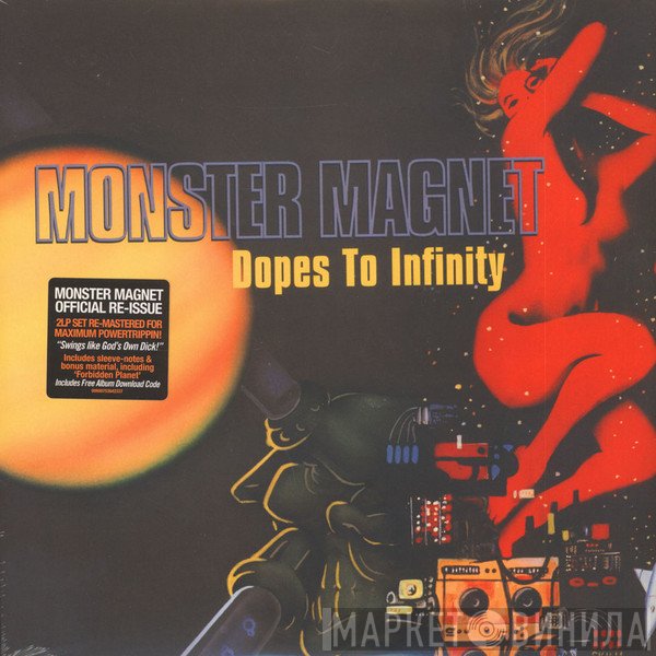 Monster Magnet  - Dopes To Infinity