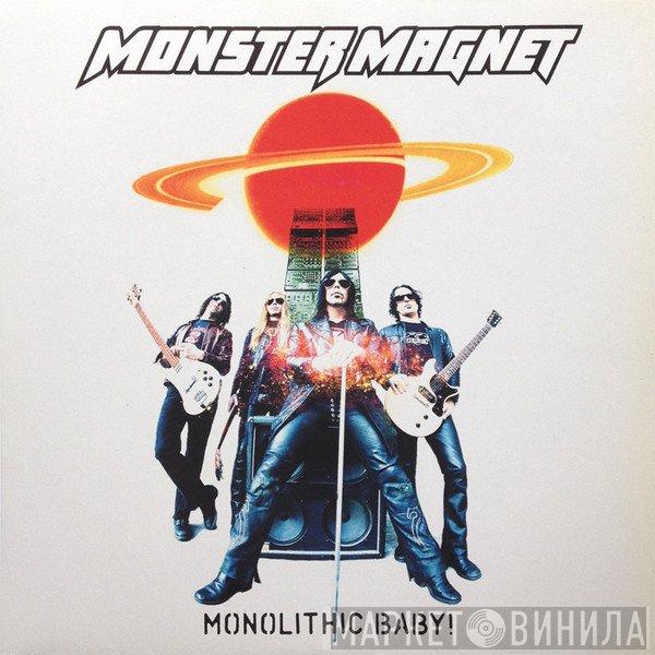 Monster Magnet  - Monolithic Baby!