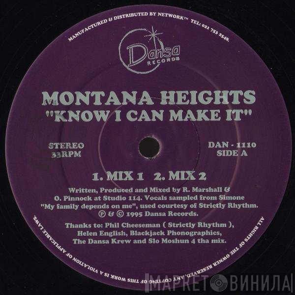 Montana Heights - Know I Can Make It
