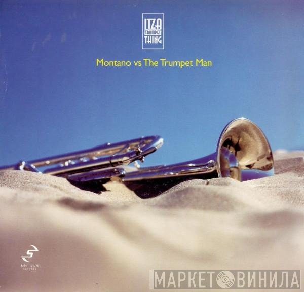 Montano , Trumpet Man - Itza Trumpet Thing